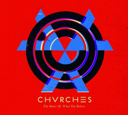 Chvrches - Bones Of What You Believe - Digipack 14 Tracks