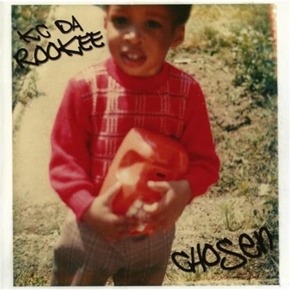 Kc Da Rookee - Chosen