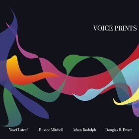 Roscoe Mitchell, Yusef Lateef & Adam Rudolph - Voice Prints