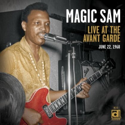 Magic Sam - Live At The Avant Garde 1968