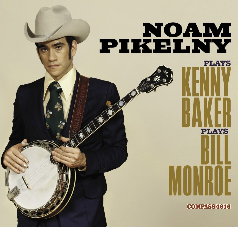 Noam Pikelny - Plays Kenny Baker & Bill Monroe