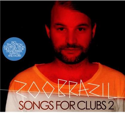 Zoo Brazil - Songs For Clubs 2