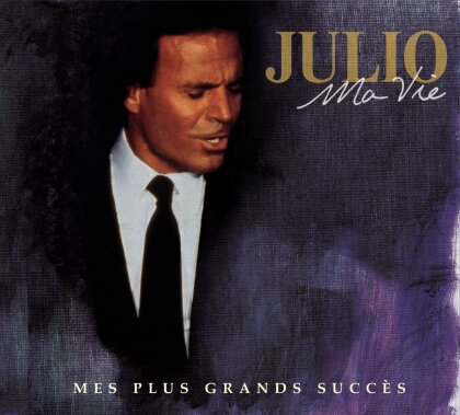 Julio Iglesias - Ma Vie: Mes Plus Grands Succès - Re-Release (2 CDs)