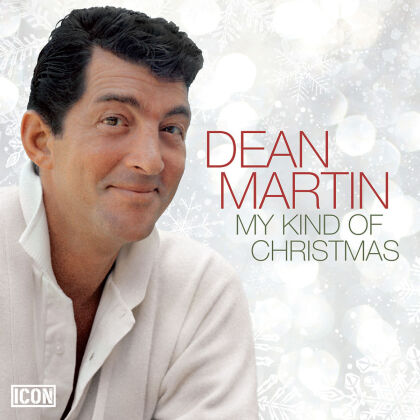 Dean Martin - Icon: My Kind Of Christmas