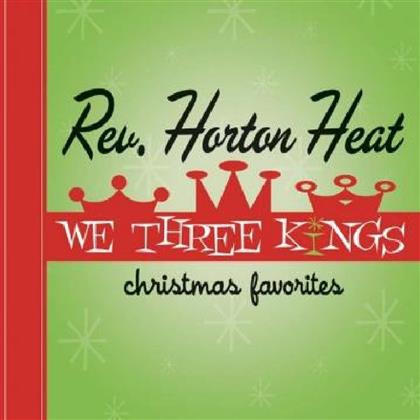 Reverend Horton Heat - We Three Kings (LP + Digital Copy)