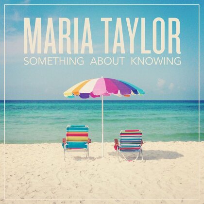 Maria Taylor (Azure Ray) - Something About Knowing