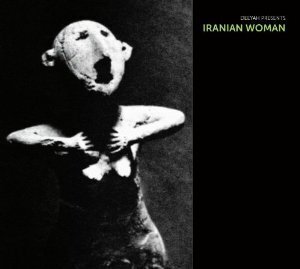 Deeyah Presents Iranian Women - Various