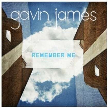 Gavin James - Remember Me