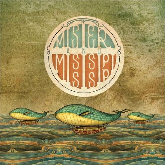 Mister And Mississippi - ---