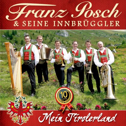 Franz Posch & Seine Innbrüggler - Mein Tirolerland