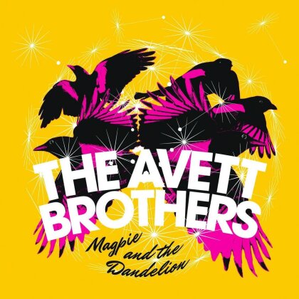 The Avett Brothers - Magpie & The Dandelion