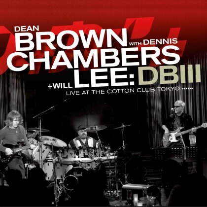 Dean Brown, Dennis Chambers & Will Lee - Db III (LP + CD)