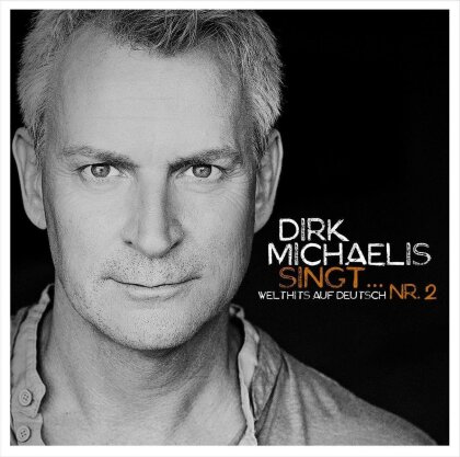 Dirk Michaelis - Singt...Nr.2 (Welthits Auf Deutsch)
