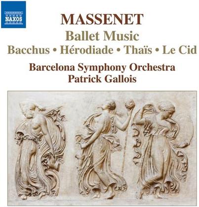 Jules Massenet (1842-1912), Patrick Gallois & Barcelona Symphony Orchestra - Ballettmusik