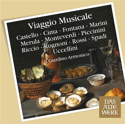 Il Giardino Armonico, Castello, Cima, Fontana, Marini (Orgel Mascioni), … - Viaggio Musicale-Italian Music Of The Seventeenth Century