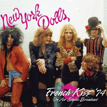The New York Dolls - French Kiss '74 - On Air Studio Broadcast