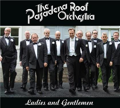 Pasadena Roof Orchestra - Ladies & Gentlemen