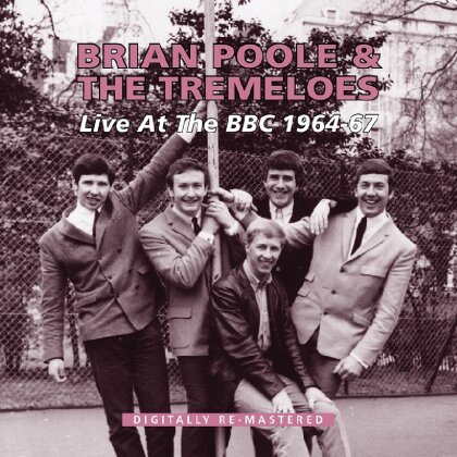 Brian Poole & The Tremeloes - Live At The BBC 1964-1967 (2 CDs)