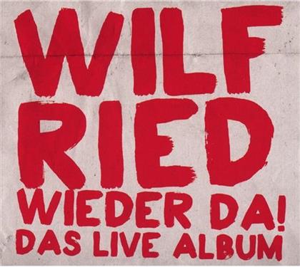 Wilfried - Wieder Da! - Das Live-Album