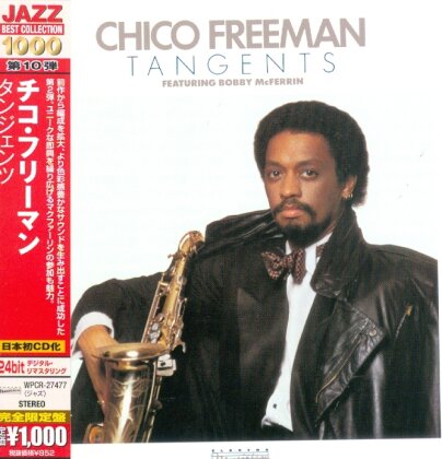 Chico Freeman - Tangents (Remastered)