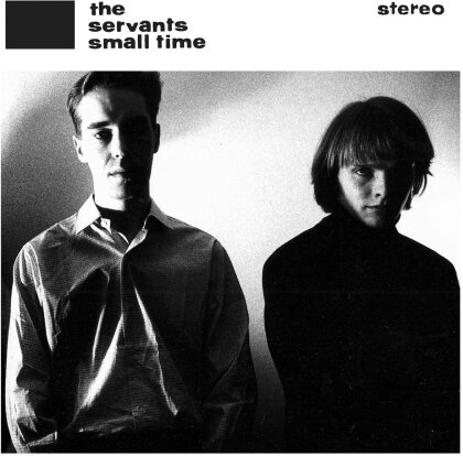 The Servants - Small Time + Hey Hey (2 LPs)