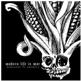 Modern Life Is War - Midnight In America (2013 Version, LP)