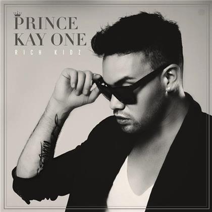 Prince Kay One - Rich Kidz
