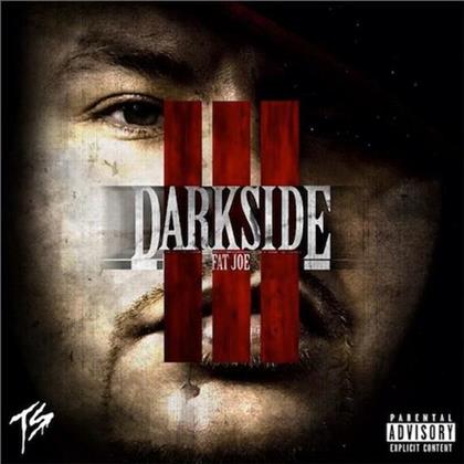 Fat Joe - Darkside Vol. 3
