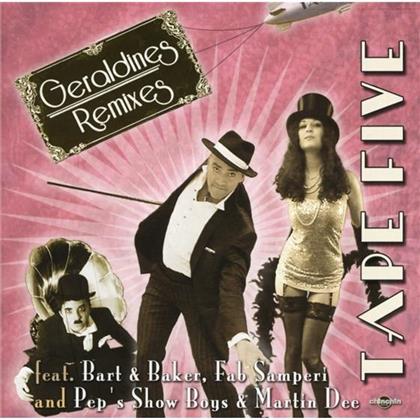 Tape Five - Geraldine Remixes