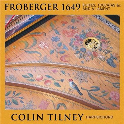 Johann Jakob Froberger (1616-1667) & Colin Tilne - Cembalowerke : Suite Nr1-6, Canzon Nr2, Fantasia N