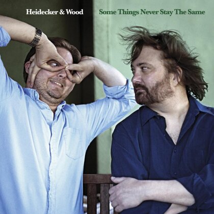 Heidecker & Wood - Some Things Never Stay The Same (LP + Digital Copy)