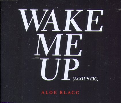 Aloe Blacc (Emanon) - Wake Me Up - 2Track