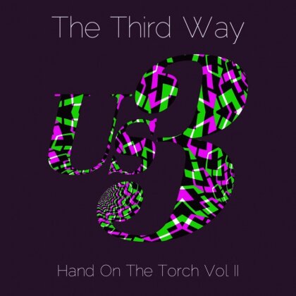 US3 - Third Way: Hand On The Torch Vol. 2