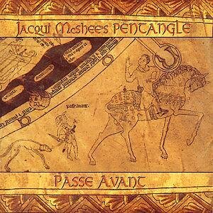 The Pentangle - Passe Avant
