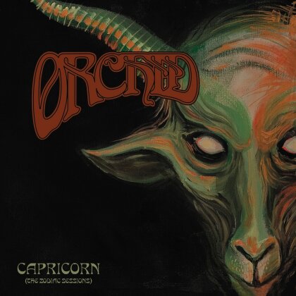 Orchid - Capricorn / Zodiac (2 LPs)
