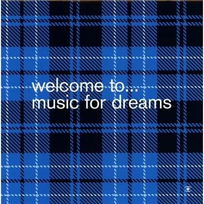 Welcome To The Music Of Dreams