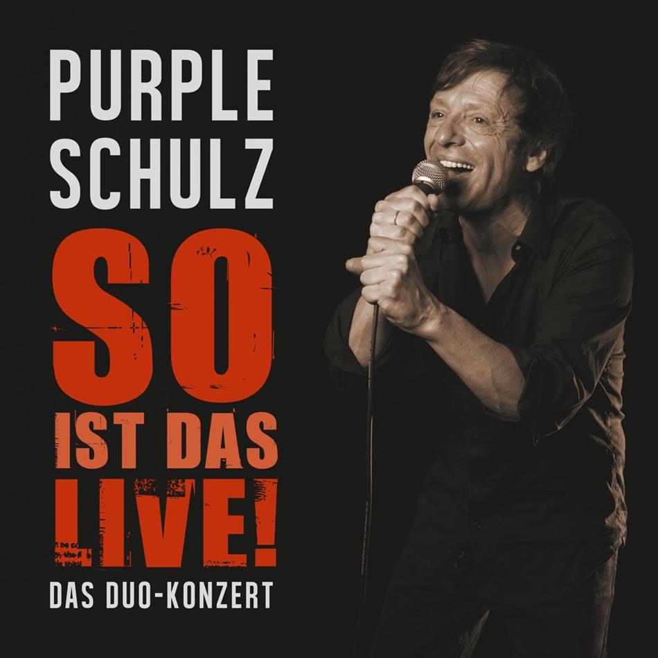 Purple Schulz - So Ist Das Live! - Das Duo-Konzert (CD + DVD)
