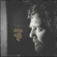 Glen Hansard (Frames/Swell Season/Once) - Drive All Night