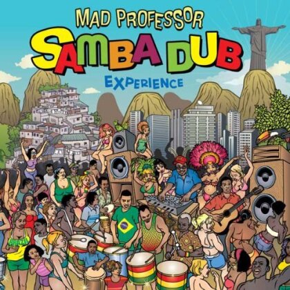 Mad Professor - Samba Dub Experience