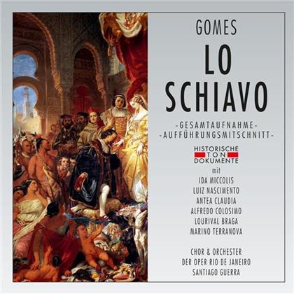 Antonio Carlos Gomes, Santiago Guerra & Orchester der Oper Rio de Janeiro - Lo Schiavo (2 CDs)