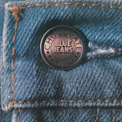 Chocolate Milk - Blue Jeans (New Version)