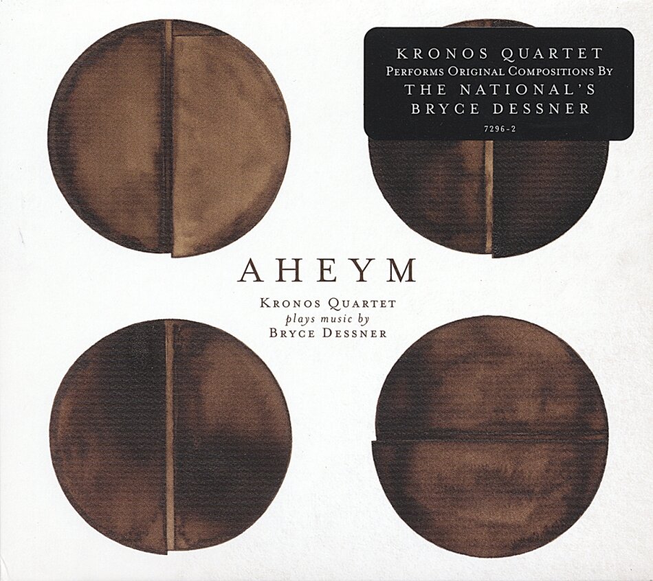 Kronos Quartet & Bryce Dessner (The National) - Aheym (Digipack)