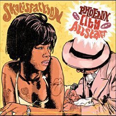 Phoenix City All-Stars - Skatisfaction (LP)