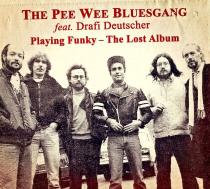 Pee Wee Bluesgang - Playing Funky - Lost Album