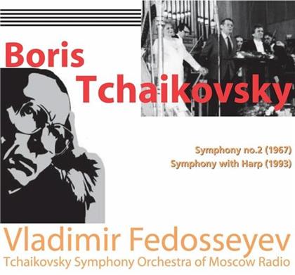 Boris Tschaikowsky, Vladimir Fedosseyev & Tchaikovsky Symphony Orchestra of Moscow Radio - Sinfonie Nr2 And Sinfonie Mit Harfe / with Harpe