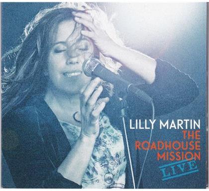 Lilly Martin - Roadhouse Mission - Live
