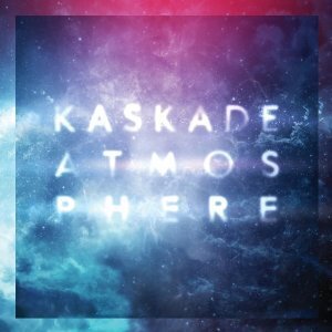 Kaskade - Atmosphere - +Bonustrack
