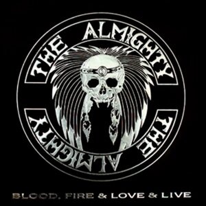The Almighty - Blood, Fire & Love & Live (New Version, 2 CDs)