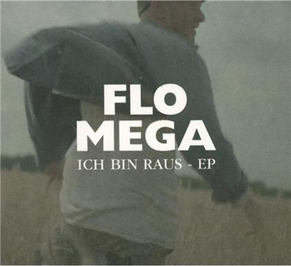 Flo Mega - Ich Bin Raus
