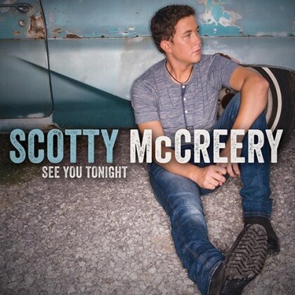 Scotty McCreery - See You Tonight (Deluxe Edition)